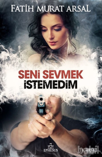 Picture of Seni Sevmek İstemedim