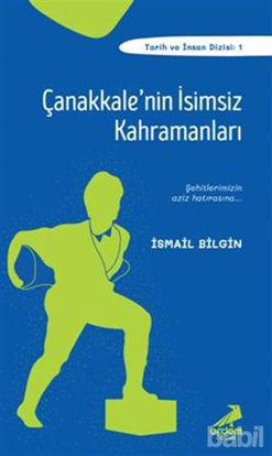 Picture of Çanakkale’nin İsimsiz Kahramanları