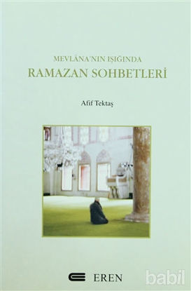 Picture of Mevlana’nın Işığında Ramazan Sohbetleri