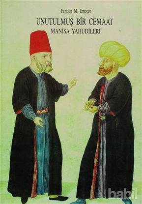 Picture of Unutulmuş Bir Cemaat Manisa Yahudileri