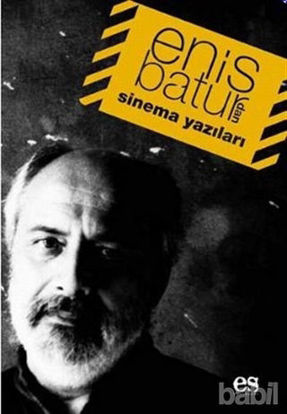 Picture of Enis Batur’dan Sinema Yazıları
