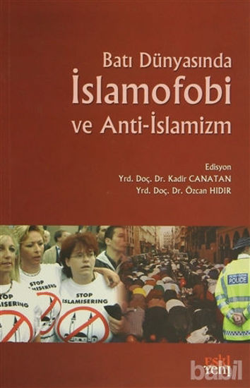 Picture of Batı Dünyasında İslamofobi ve Anti-İslamizm
