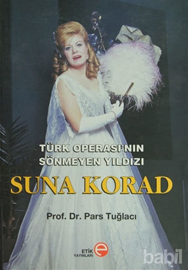 Picture of Türk Operası’nın Sönmeyen Yıldızı Suna Korad