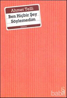 Picture of Ben Hiçbir Şey Söylemedim