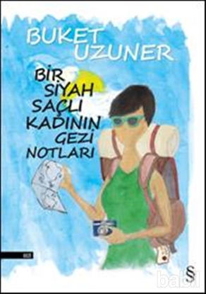 Picture of Bir Siyah Saçlı Kadının Gezi Notları