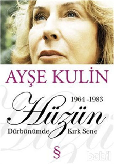 Picture of Hüzün Dürbünümde Kırk Sene