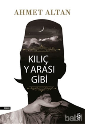 Picture of Kılıç Yarası Gibi