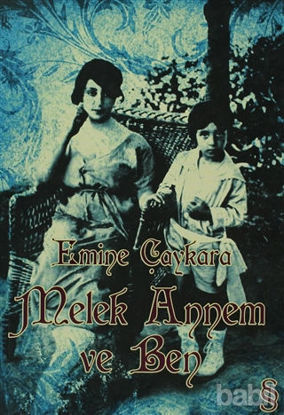 Picture of Melek Annem ve Ben