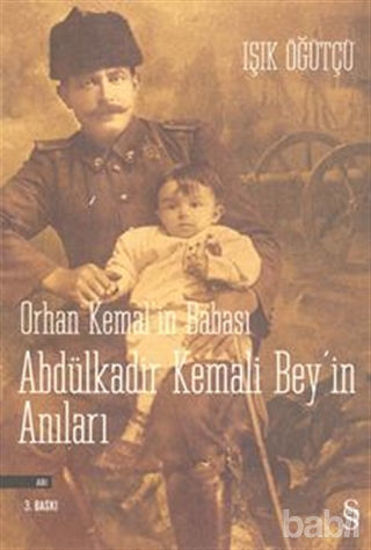 Picture of Orhan Kemal’in Babası Abdülkadir Kemali Bey’in Anıları