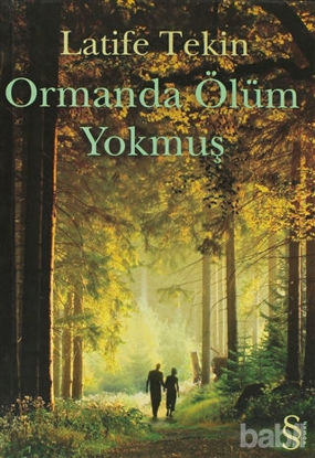 Picture of Ormanda Ölüm Yokmuş