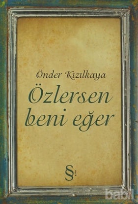 Picture of Özlersen Beni Eğer