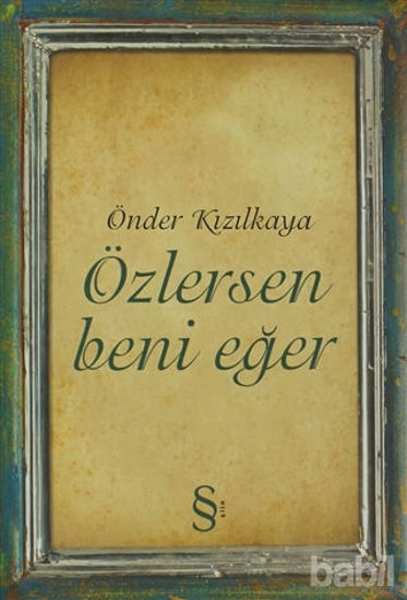 Picture of Özlersen Beni Eğer