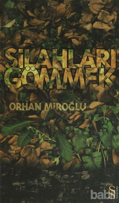 Picture of Silahları Gömmek