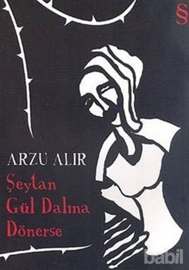 Picture of Şeytan Gül Dalına Dönerse