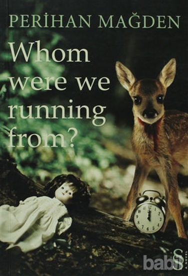 Picture of Whom Were we Running From?