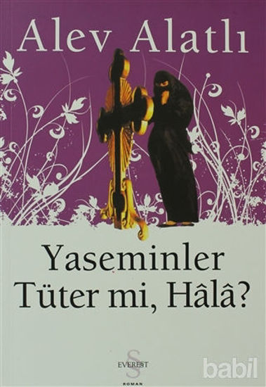 Picture of Yaseminler Tüter mi, Hala?