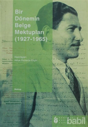 Picture of Bir Dönemin Belge Mektupları (1927-1965)