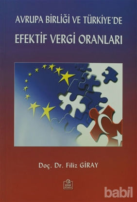 Picture of Avrupa Birliği ve Türkiye’de Efektif Vergi Oranları