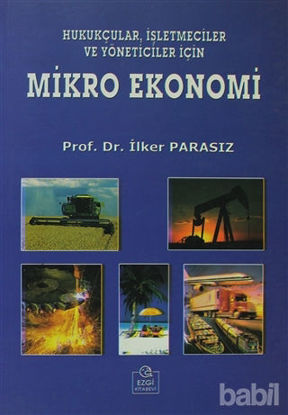 Picture of Hukukçular, İşletmeciler ve Yöneticiler İçin Mikro Ekonomi