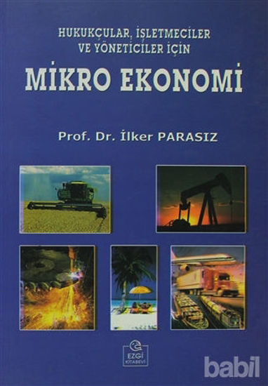 Picture of Hukukçular, İşletmeciler ve Yöneticiler İçin Mikro Ekonomi