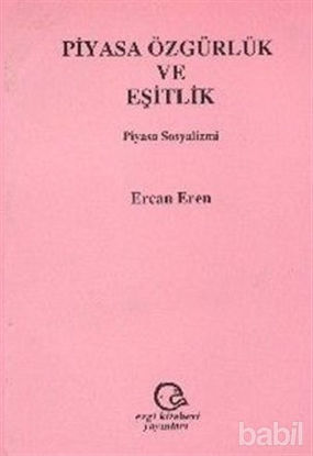 Picture of Piyasa Özgürlük ve Eşitlik Piyasa Sosyalizmi