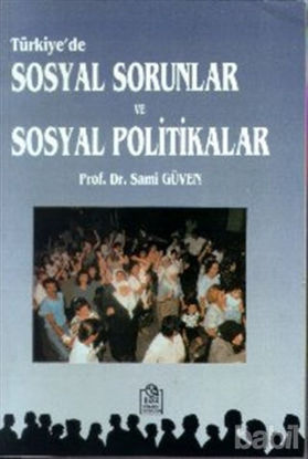 Picture of Türkiye’de Sosyal Sorunlar ve Sosyal Politikalar