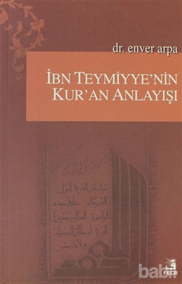 Picture of İbn Teymiyye’nin Kur’an Anlayışı