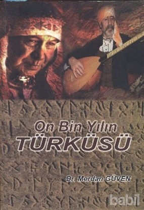 Picture of On Bin Yılın Türküsü