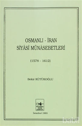 Picture of Osmanlı - İran Siyasi Münasebetleri
