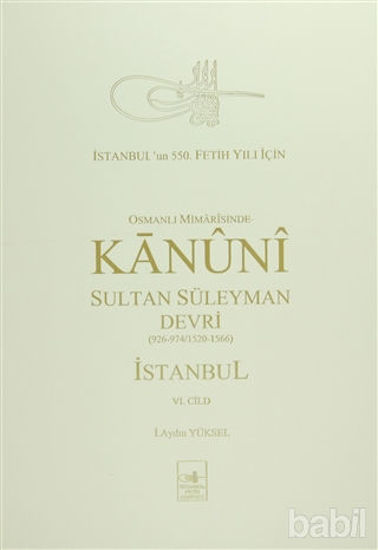 Picture of Osmanlı Mi’marisinde Kanuni Sultan Süleyman Devri İstanbul 6. Cilt