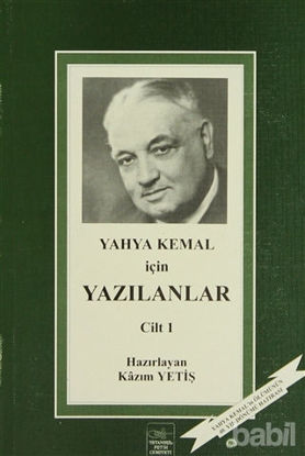 Picture of Yahya Kemal İçin Yazılanlar 1. Cilt