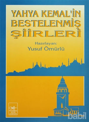 Picture of Yahya Kemal’in Bestelenmiş Şiirleri