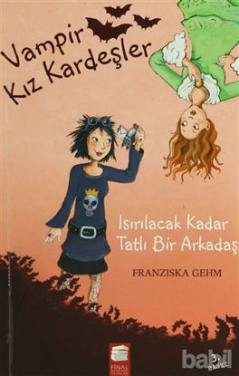 Picture of Vampir Kız Kardeşler - Isırılacak Kadar Tatlı Bir Arkadaş
