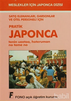 Picture of Satış Elemanları, Garsonlar ve Otel Personeli için Pratik Japonca