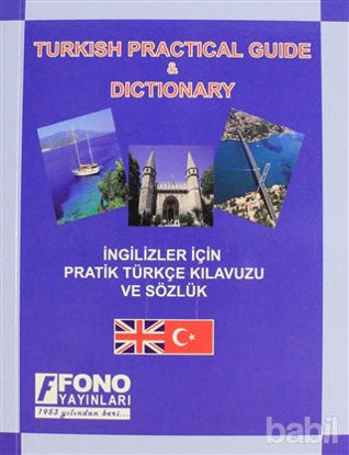 Picture of İngilizler için Pratik Türkçe Konuşma Kılavuzu (Turkish Phrase Book)