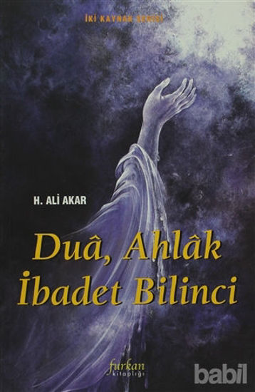 Picture of Dua, Ahlak İbadet Bilinci