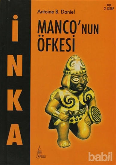 Picture of İnka Monco’nun Öfkesi 2. Kitap