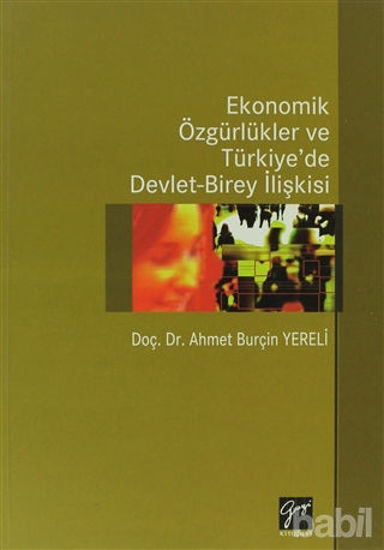 Picture of Ekonomik Özgürlükler ve Türkiye’de Devlet-Birey İlişkisi