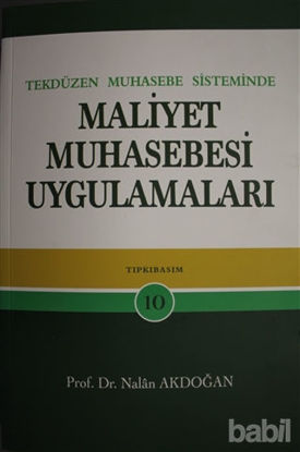 Picture of Tek Düzen Muhasebe Sisteminde Maliyet Muhasebesi Uygulamaları