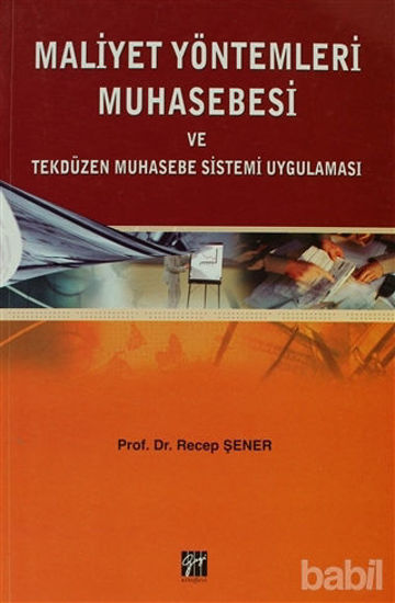 Picture of Maliyet Yöntemleri Muhasebesi ve Tekdüzen Muhasebe Sistemi Uygulaması