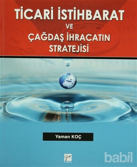 Picture of Ticari İstihbarat ve Çağdaş İhracatın Stratejisi