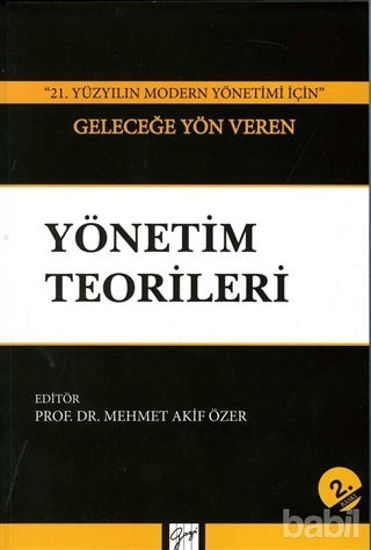Picture of 21. Yüzyılın Modern Yönetimi İçin Geleceğe Yön Veren Yönetim Teorileri