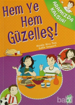 Picture of Hem Ye Hem Güzelleş!