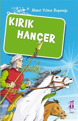 Picture of Kırık Hançer / Akıncılar Kutsal Hançerin Peşinde