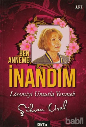 Picture of Ben Anneme İnandım