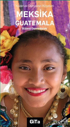 Picture of Yuvarlak Dünyanın Köşeleri Meksika