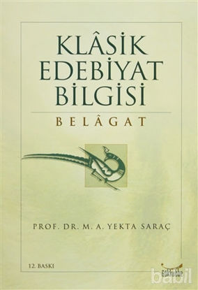 Picture of Klasik Edebiyat Bilgisi: Belagat