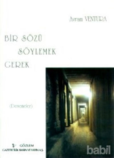 Picture of Bir Sözü Söylemek Gerek (Denemeler)