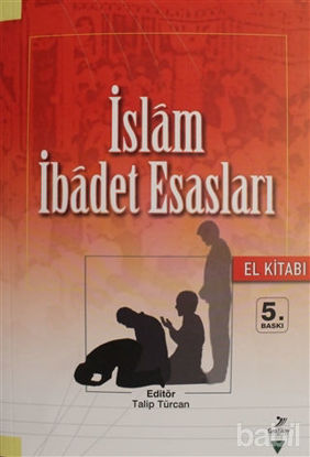 Picture of İslam İbadet Esasları (El Kitabı)