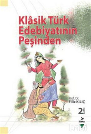 Picture of Klasik Türk Edebiyatının Peşinden